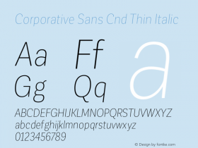 CorporativeSansCnd-ThinItalic Version 1.000;PS 001.000;hotconv 1.0.88;makeotf.lib2.5.64775图片样张