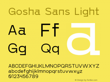 Gosha Sans Light Version 1.000;PS 001.000;hotconv 1.0.88;makeotf.lib2.5.64775图片样张