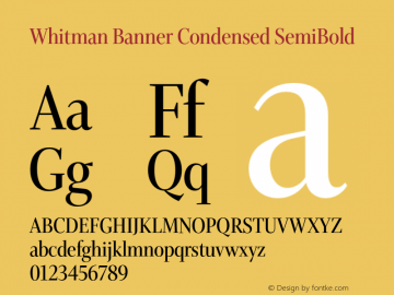 WhitmanBannerCondensed-SemiBold Version 1.000;PS 1.0;hotconv 1.0.72;makeotf.lib2.5.5900图片样张