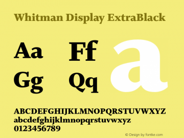 WhitmanDisplay-ExtraBlack Version 1.000;PS 1.0;hotconv 1.0.86;makeotf.lib2.5.63406图片样张