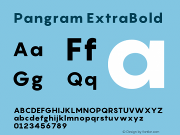 Pangram-ExtraBold Version 1.000;PS 001.000;hotconv 1.0.88;makeotf.lib2.5.64775图片样张