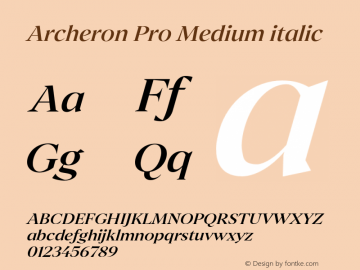 ArcheronPro-Mediumitalic Version 1.000;hotconv 1.0.109;makeotfexe 2.5.65596图片样张