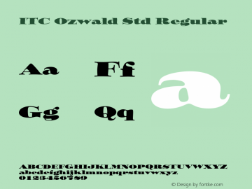 ITC Ozwald Std Regular OTF 1.018;PS 001.000;Core 1.0.31;makeotf.lib1.4.1585 Font Sample