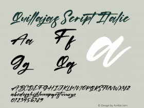 Quillajas Script Italic Version 1.00;August 27, 2021;FontCreator 13.0.0.2683 64-bit图片样张