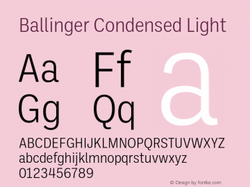 BallingerCondensed-Light Version 1.000;hotconv 1.0.109;makeotfexe 2.5.65596图片样张
