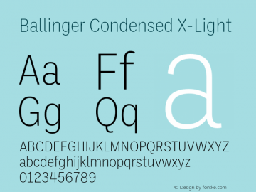 BallingerCondensed-X-Light Version 1.000;hotconv 1.0.109;makeotfexe 2.5.65596图片样张