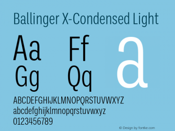 BallingerX-Condensed-Light Version 1.000;hotconv 1.0.109;makeotfexe 2.5.65596图片样张