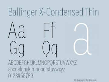 BallingerX-Condensed-Thin Version 1.000;hotconv 1.0.109;makeotfexe 2.5.65596图片样张