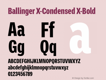 BallingerX-Condensed-X-Bold Version 1.000;hotconv 1.0.109;makeotfexe 2.5.65596图片样张