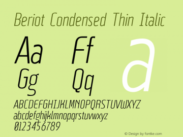 BeriotCondensed-ThinItalic Version 1.000;hotconv 1.0.109;makeotfexe 2.5.65596图片样张