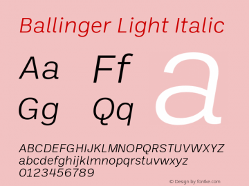 Ballinger Light Italic Version 1.800;PS 001.800;hotconv 1.0.88;makeotf.lib2.5.64775图片样张