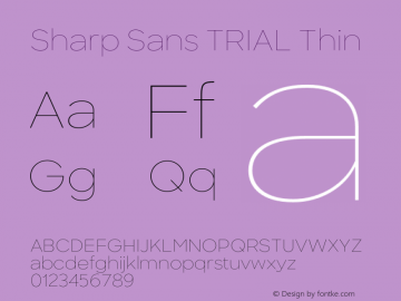 Sharp Sans TRIAL Thin Version 1.000图片样张