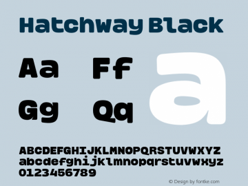 Hatchway-Black Version 1.000;hotconv 1.0.109;makeotfexe 2.5.65596图片样张