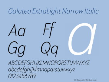 Galatea ExtraLight Narrow Italic Version 1.000;PS 001.000;hotconv 1.0.88;makeotf.lib2.5.64775图片样张
