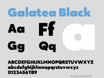 Galatea Black Version 1.000;PS 001.000;hotconv 1.0.88;makeotf.lib2.5.64775图片样张