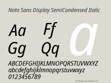 Noto Sans Display SemiCondensed Italic Version 2.003图片样张