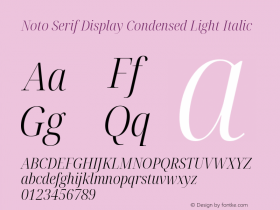 Noto Serif Display Condensed Light Italic Version 2.003图片样张