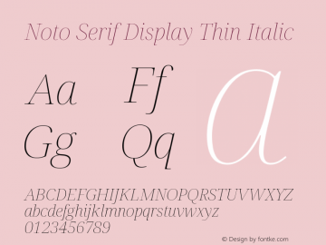 Noto Serif Display Thin Italic Version 2.003图片样张