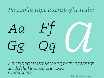 Piazzolla 18pt ExtraLight Italic Version 2.004图片样张