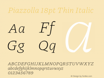 Piazzolla 18pt Thin Italic Version 2.004图片样张