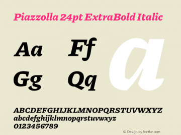 Piazzolla 24pt ExtraBold Italic Version 2.004图片样张