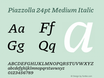 Piazzolla 24pt Medium Italic Version 2.004图片样张