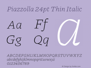 Piazzolla 24pt Thin Italic Version 2.004图片样张
