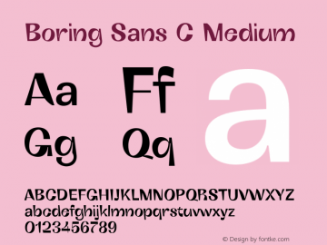 Boring Sans C Medium Version 1.000;hotconv 1.0.109;makeotfexe 2.5.65596图片样张