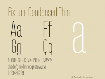 Fixture Condensed Thin Version 1.001;hotconv 1.0.109;makeotfexe 2.5.65596图片样张