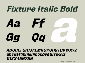 Fixture Italic Bold Version 1.000;hotconv 1.0.109;makeotfexe 2.5.65596图片样张