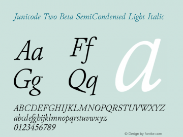 Junicode Two Beta SemiCondensed Light Italic Version 1.020 alpha图片样张