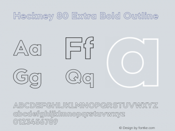 Heckney 80 Extra Bold Outline 1.000图片样张