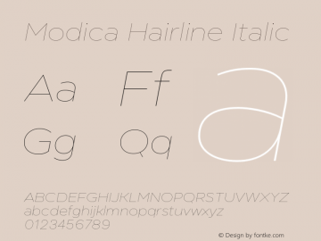 Modica-HairlineItalic Version 1.000;hotconv 1.0.109;makeotfexe 2.5.65596图片样张