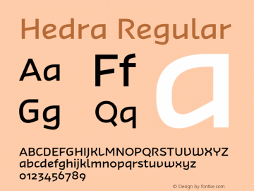 Hedra-Regular2 Version 1.000;hotconv 1.0.109;makeotfexe 2.5.65596图片样张