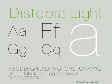 Distopia-Light Version 3.000;hotconv 1.0.109;makeotfexe 2.5.65596图片样张