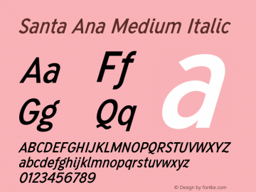 Santa Ana Medium Italic Version 1.000;FEAKit 1.0图片样张