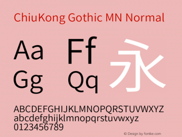 ChiuKong Gothic MN Normal Version 1.210;hotconv 1.0.118;makeotfexe 2.5.65603图片样张