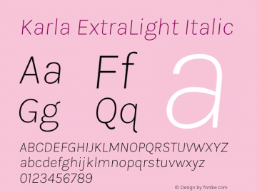 Karla ExtraLight Italic Version 2.002图片样张