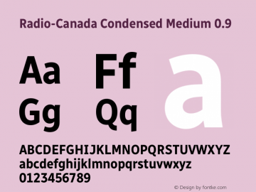 Radio-Canada Condensed Medium 0.9 Version 0.001;PS 0.1;hotconv 1.0.88;makeotf.lib2.5.647800 DEVELOPMENT图片样张