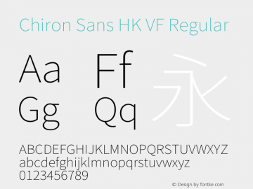 Chiron Sans HK VF Version 2.041;hotconv 1.0.118;makeotfexe 2.5.65603图片样张