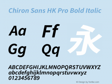 Chiron Sans HK Pro Bold Italic Version 1.006;hotconv 1.0.118;makeotfexe 2.5.65603图片样张