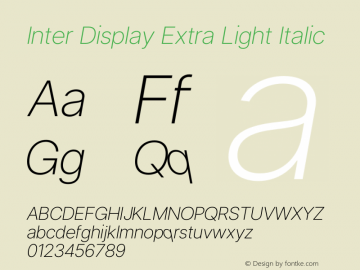 Inter Display Extra Light Italic Version 3.019;git-270d423ba图片样张
