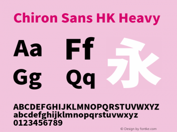 Chiron Sans HK Heavy Version 2.042;hotconv 1.0.118;makeotfexe 2.5.65603图片样张