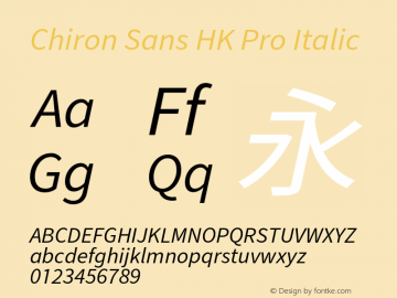 Chiron Sans HK Pro Italic Version 1.007;hotconv 1.0.118;makeotfexe 2.5.65603图片样张