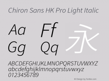 Chiron Sans HK Pro Light Italic Version 1.007;hotconv 1.0.118;makeotfexe 2.5.65603图片样张
