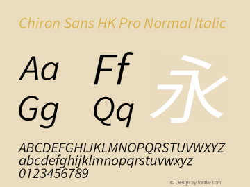Chiron Sans HK Pro Normal Italic Version 1.007;hotconv 1.0.118;makeotfexe 2.5.65603图片样张