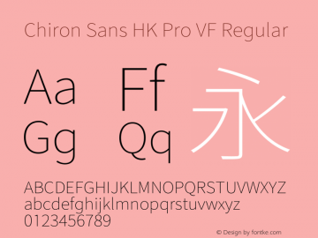 Chiron Sans HK Pro VF Version 1.007;hotconv 1.0.118;makeotfexe 2.5.65603图片样张