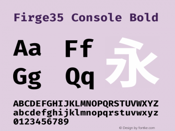 Firge35 Console Bold Version 0.1.0 ; ttfautohint (v1.8.3) -l 6 -r 45 -G 200 -x 14 -D latn -f none -a qsq -W -X 