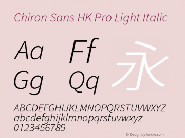 Chiron Sans HK Pro Light Italic Version 1.008;hotconv 1.0.118;makeotfexe 2.5.65603图片样张
