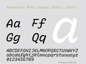 Recursive Mn Csl St Italic Version 1.079;hotconv 1.0.112;makeotfexe 2.5.65598图片样张
